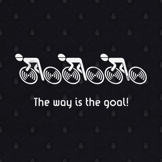 The Way Is The Goal! (3 Racing Cyclists / Bike / White) by MrFaulbaum